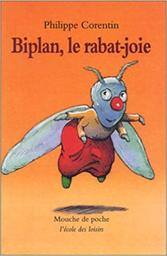 Biplan, le rabat-joie / Philippe CORENTIN | CORENTIN, Philippe
