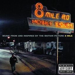 8 Mile : music from and inspired by the motion picture / Eminem, Obie Trice, 50 Cent... [et al.], chant | EMINEM. Interprète