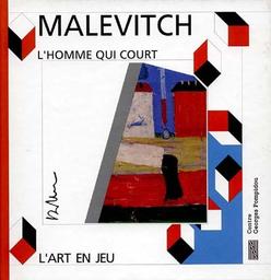 Casimir Malevitch : l'homme qui court / Richard Nicolas | NICOLAS, Richard. Auteur