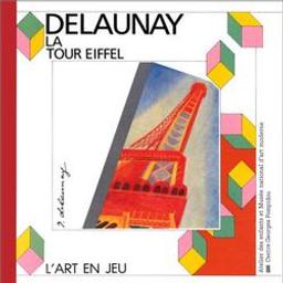 Robert Delauney : la Tour Eiffel / Milos Cvach, Sophie Curtil | CVACH, Milos. Auteur
