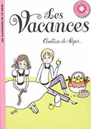 Les Vacances / Sophie Rostopchine,comtesse de SEGUR | SEGUR, Sophie Rostopchine