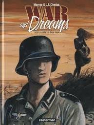 War and dreams. 1, La Terre entre les deux caps / dessin et couleurs de Jean-François Charles | CHARLES, Jean-François. Auteur