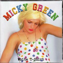White T-Shirt / Micky Green, chant. | GREEN, Micky. Interprète