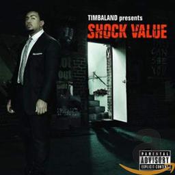 Shock value / Timbaland, chant. | TIMBALAND. Interprète