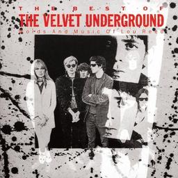 The Best of the Velvet Underground : [word and music of Lou Reed] / The Velvet Underground, gr. voc. et instr. | VELVET UNDERGROUND (THE). Interprète