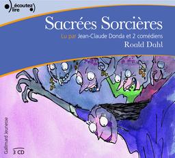 Sacrées sorcières / Roald Dahl, aut. | DAHL, Roald. Auteur