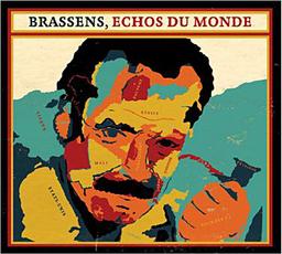 Brassens : Echos du monde / Brassens | BRASSENS, Georges. Auteur