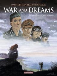 War and dreams. 4, Des fantômes et des hommes / dessin et couleurs de Jean-François Charles | CHARLES, Jean-François. Auteur