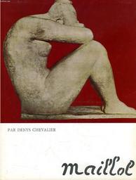 Maillol / Denys Chevalier | CHEVALIER, Denys. Auteur