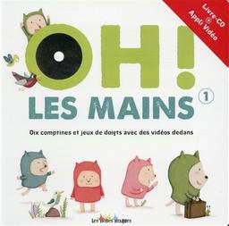 Oh ! les mains. 1 / chansons Jacques Haurogné | HAUROGNE, Jacques. Auteur