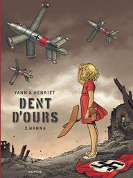Dent d'ours. 2, Hanna / ill. par Alain Henriet | HENRIET, Alain. Illustrateur