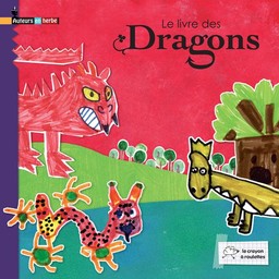 Le Livre des dragons / CP des écoles de Maizères-lès-Metz | 