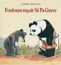 Foufours reçoit SéPaGrave / Gérald Stehr | STEHR, Gérald. Auteur