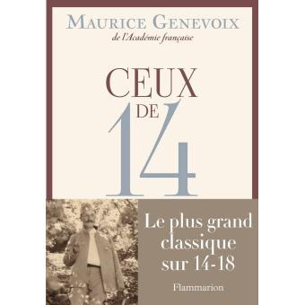 Ceux de 14 / Maurice GENEVOIX | GENEVOIX, Maurice