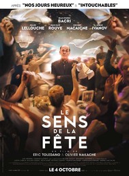 Le Sens de la fête / Eric Toledano et Olivier Nakache, réal. | TOLEDANO, Eric. Metteur en scène ou réalisateur