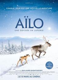 Aïlo - Une odyssée en Laponie / Guillaume Maidatchevsky, réal. | MAIDATCHEVSKY, Guillaume. Metteur en scène ou réalisateur