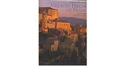 Villages perchés de France / Christophe Lefébure | LEFEBURE, Christophe. Auteur