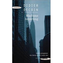 Madame Seyerling / Didier Decoin | DECOIN, Didier. Auteur