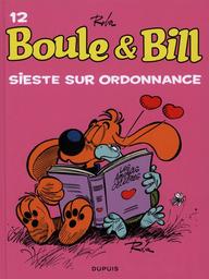 Boule et Bill . 12, Sieste sur ordonnance / Jean ROBA | ROBA, Jean. Auteur