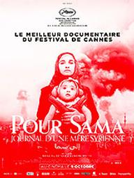 Pour Sama Journal d'une mère syrienne / Waad al- Kateab, réal. | AL-KATEAB, Waad. Metteur en scène ou réalisateur. Scénariste. Photographe. Producteur