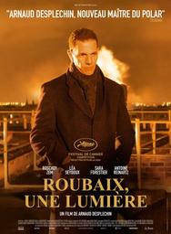 Roubaix, une lumière / Arnaud Desplechin, réal. | 