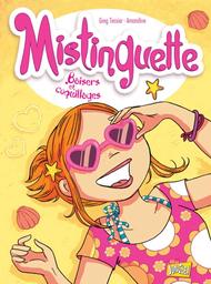 Mistinguette. 2, Baisers et coquillages / Greg Tessier | TESSIER, Greg. Auteur