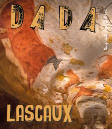 Dada. 283, Lascaux / dir. Christian Nobial | NOBIAL, Christian. Éditeur scientifique