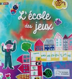 L'Ecole des jeux / CE1, CE2, CM1 des écoles de Maizères-lès-Metz | 