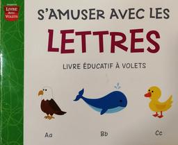 S'amuser avec les lettres : livre éducatif à volets | 