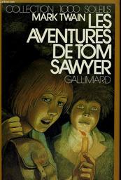 Les Aventures de Tom Sawyer / Mark TWAIN | TWAIN, Mark