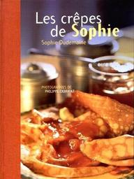 Les Crêpes de Sophie / Sophie Dudemaine | DUDEMAINE, Sophie. Auteur