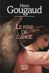 Le Rire de l'ange : roman / Henri GOUGAUD | GOUGAUD, Henri