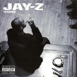 blueprint (The) / Jay-Z, par., comp., chant | JAY-Z. Parolier. Compositeur. Interprète