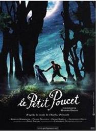 Le Petit Poucet / Olivier Dahan, réal., scénario | DAHAN, Olivier. Monteur. Scénariste