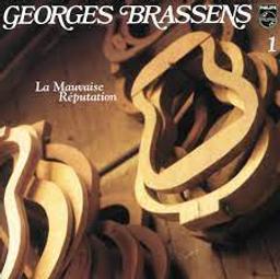 La Mauvaise réputation / Georges Brassens, par., comp., chant | BRASSENS, Georges. Interprète. Compositeur. Parolier