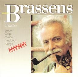 Georges Brassens chante Bruant, Colpi, Musset, Nadaud, Norge / Georges Brassens, comp., chant | BRASSENS, Georges. Interprète. Compositeur